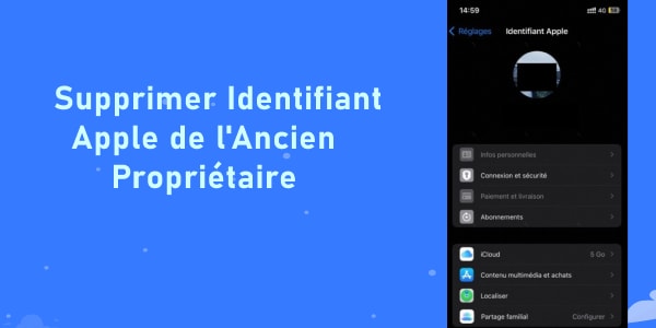 supprimer l'identifiant Apple de l'ancien propriétaire