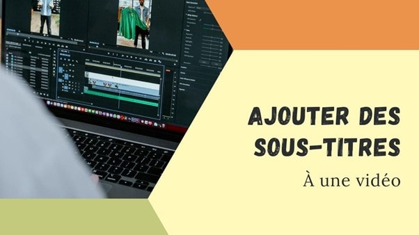 ajouter-des-sous-titres-a-une-video