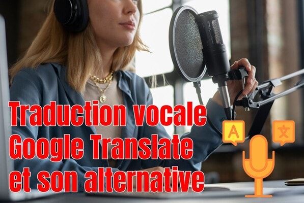 alternative-traduction-vocale-google