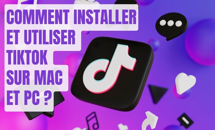 installer-et-utiliser-tiktok-sur-pc