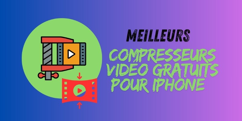 meilleurs-compresseurs-video-iphone