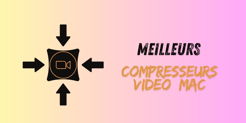 meilleurs-compresseurs-video-sur-mac