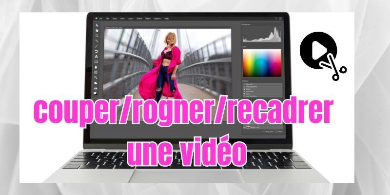 Comment couper/ rogner/ recadrer une vidéo gratuitement