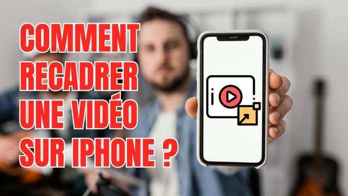 comment-recadrer-une-video-iphone