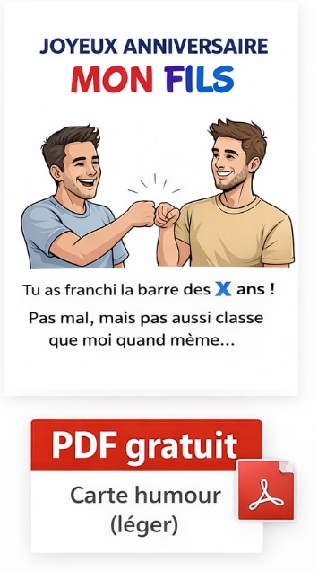 Carte anniversaire fils – modèle PDF humour (léger)